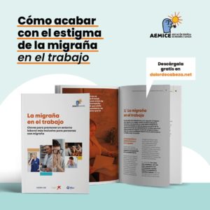 Foto guia La Migrana en el trabajo 300x300 - La migraña en el trabajo, el 62% de las personas que la sufren se sienten estigmatizadas en el trabajo