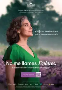 Campaña: ‘No me llames Dolores, llámame Dolor Neuropático Oncológico’
