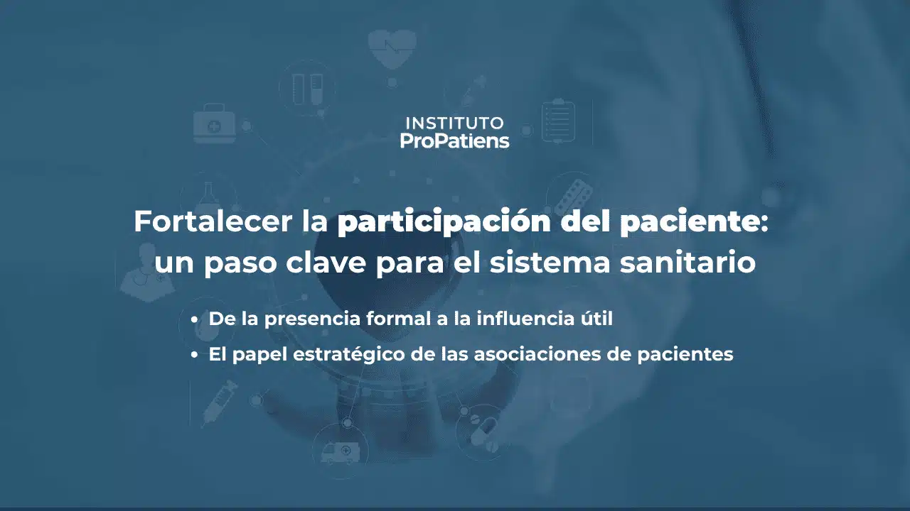 Fortalecer la participación del paciente- un paso clave para el sistema sanitario Fortalecer la participación del paciente- un paso clave para el sistema sanitario